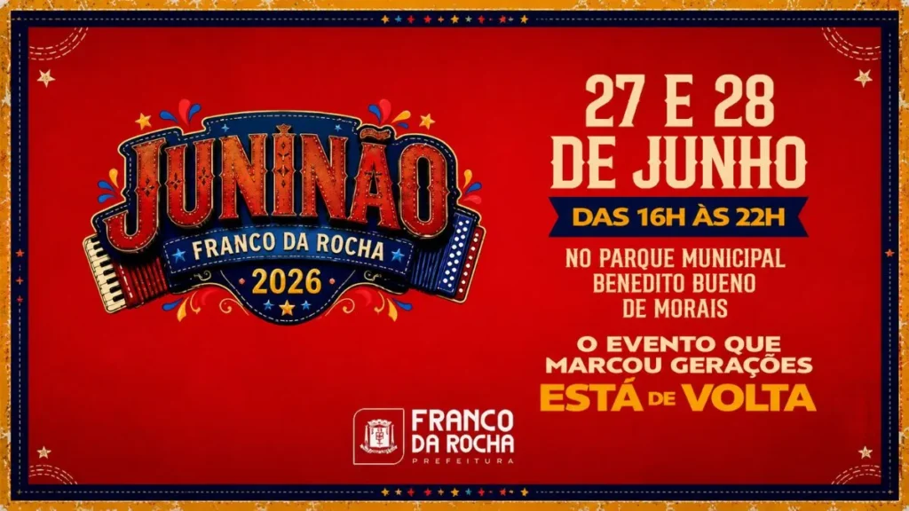Arte Promocional Do Juninão Franco Da Rocha 2026 Em Formato 16:9, Com Fundo Vermelho, Logo Do Evento À Esquerda E Informações Sobre Datas, Horário E Local À Direita, Além Da Marca Da Prefeitura De Franco Da Rocha Na Parte Inferior.