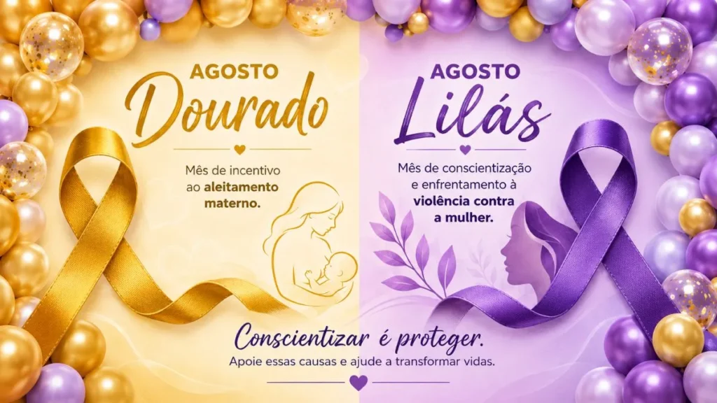Campanhas Agosto Dourado E Agosto Lilás, Dividida Ao Meio, Com Laço Dourado À Esquerda Para Incentivo Ao Aleitamento Materno E Laço Lilás À Direita Para Conscientização E Enfrentamento À Violência Contra A Mulher, Cercada Por Arco De Bexigas Douradas E Lilases.